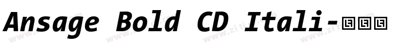 Ansage Bold CD Itali字体转换 Ansage Bold CD Itali字体转换